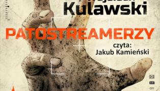 Premiera audiobooka Patostreamerzy już 07.11.2022